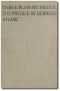 [Gutenberg 46992] • Three Plays by Brieux / With a Preface by Bernard Shaw